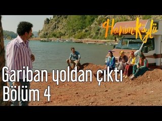 Hanım Köylü 4. Bölüm - Gariban Yoldan Çıktı