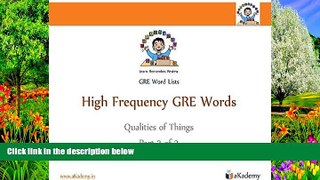 Online  High Frequency GRE Words: Qualities of Things - Part 3 of 3 (GRE Word Lists Book 6)