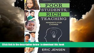 Best Price Eric Jensen Poor Students, Rich Teaching: Mindsets for Change (Raising Achievement for