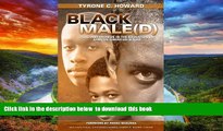 Pre Order Black Male(d): Peril and Promise in the Education of African American Males
