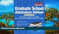 Buy Kaplan Kaplan Newsweek Graduate School Admissions Adviser 2001 (Get Into Graduate School) Full