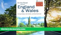 READ THE NEW BOOK On the Road Around England and Wales: Driving Holidays, Short Breaks, and Day