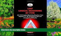 Buy Morley Tatro LSAT Logical Reasoning by Type, Volume 2: All 1,012 Logical Reasoning Questions