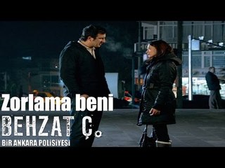 Behzat Ç. - Zorlama Beni