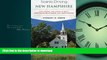 READ THE NEW BOOK Scenic Driving New Hampshire: Exploring the State s Most Spectacular Byways and