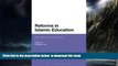 Pre Order Reforms in Islamic Education: International Perspectives  PDF Download