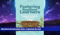 Pre Order Fostering Resilient Learners: Strategies for Creating a Trauma-Sensitive Classroom