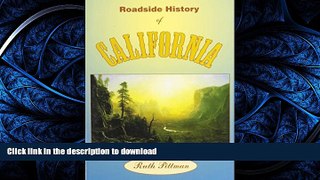 READ THE NEW BOOK Roadside History of California (Roadside History Series) (Roadside History