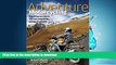 FAVORIT BOOK Adventure Motorcycling: Everything You Need to Plan and Complete the Journey of a