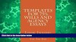 Pre Order Templates For 75% Wills and Agency Essays (Borrowing Is Allowed): e book, Authors of 6