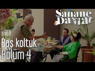 Şahane Damat 4. Bölüm - Boş Koltuk