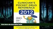 PDF [DOWNLOAD] Clinicians Pocket Drug Reference 2012 BOOOK ONLINE
