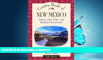 PDF ONLINE Country Roads of New Mexico: Drives, Day Trips, and Weekend Excursions READ PDF BOOKS
