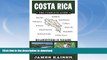 READ BOOK  Costa Rica: The Complete Guide: Ecotourism in Costa Rica (Full Color Travel Guide)