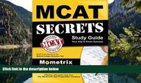 Buy MCAT Exam Secrets Test Prep Team MCAT Secrets Study Guide: MCAT Exam Review for the Medical