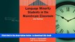 Pre Order Language Minority Students in the Mainstream Classroom (Bilingual Education