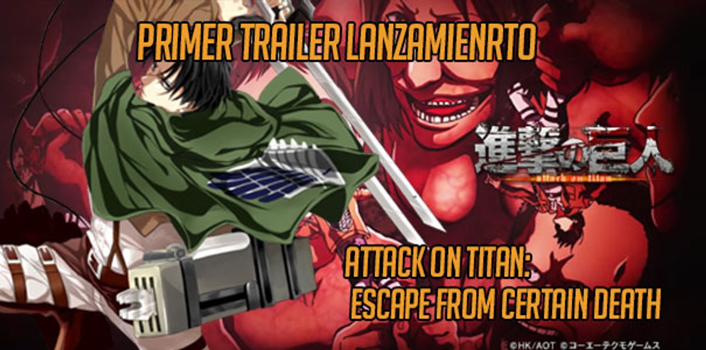 Primer Trailer de Attack on Titan: Escape From Certain Death. El nuevo juego para Nintendo 3DS
