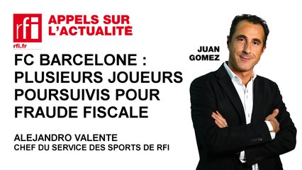 FC Barcelone : plusieurs joueurs poursuivis pour fraude fiscale