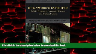 Buy NOW  Hollywood s Exploited: Public Pedagogy, Corporate Movies, and Cultural Crisis (Education,