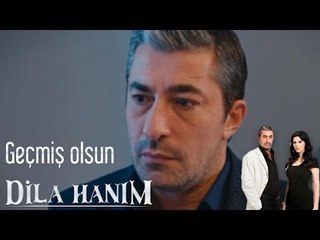 Dila Hanım - Geçmiş Olsun