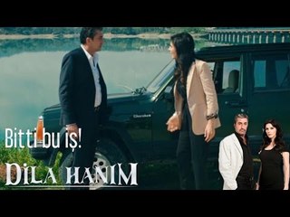 Dila Hanım - Bitti Bu İş!
