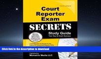 READ THE NEW BOOK Court Reporter Exam Secrets Study Guide: Court Reporter Test Review for the