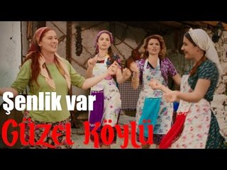 Güzel Köylü - Şenlik Var