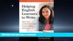 FAVORIT BOOK Helping English Learners to Write: Meeting Common Core Standards, Grades 6-12 PREMIUM