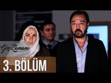 Göç Zamanı 3. Bölüm
