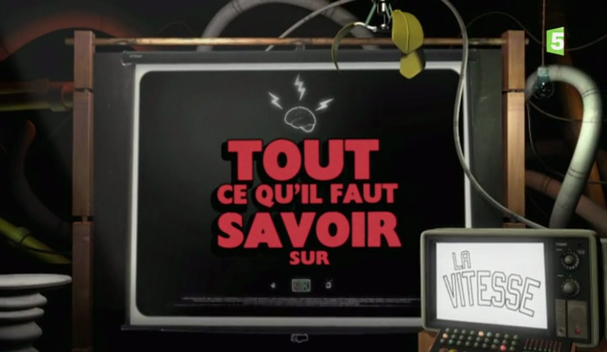 Tout Ce Qu'il Faut Savoir Sur - S02E04 - La Vitesse