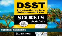 Buy DSST Exam Secrets Test Prep Team DSST Introduction to Law Enforcement Exam Secrets Study