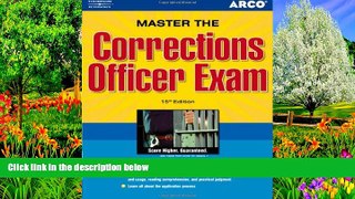 Buy Arco Master the Corrections Officer, 15/e (Peterson s Master the Correction Officer) Full Book