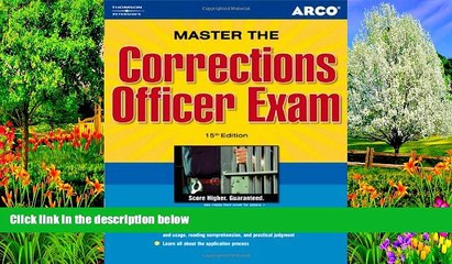 Buy Arco Master the Corrections Officer, 15/e (Peterson s Master the Correction Officer) Full Book