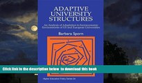 Pre Order Adaptive University Structures: An Analysis of Adaptation of Socioeconomic Environments