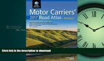 READ THE NEW BOOK Rand McNally 2017 Motor Carriers  Road Atlas (Rand Mcnally Motor Carriers  Road