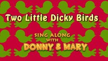 Sing Along With Donny & Mary - Two Little Dicky Birds