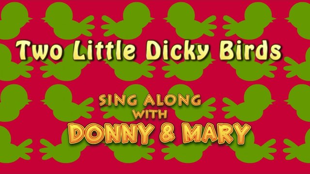 Sing Along With Donny & Mary - Two Little Dicky Birds