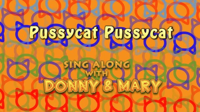 Sing Along With Donny & Mary - Pussycat Pussycat