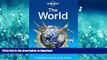 EBOOK ONLINE Lonely Planet The World: A Traveller s Guide to the Planet READ PDF BOOKS ONLINE