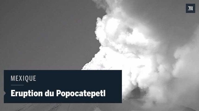AU Mexique, une nouvelle éruption du Popocatepetl
