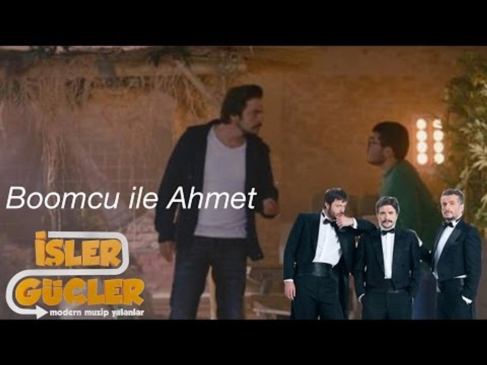 İşler Güçler - Boomcu ile Ahmet Diyalog
