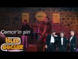 İşler Güçler - Cemcir'in Şiiri