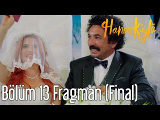Hanım Köylü 13. Bölüm Final Fragman