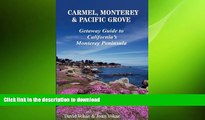 FAVORIT BOOK Carmel, Monterey   Pacific Grove: Getaway Guide to California s Monterey Peninsula