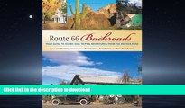 FAVORIT BOOK Route 66 Backroads: Your Guide to Scenic Side Trips   Adventures from the Mother Road