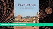 READ THE NEW BOOK Florence: Easy Sightseeing: Easy Visiting for Casual Walkers Seniors