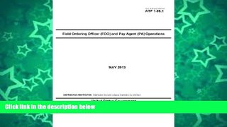 Audiobook Army Techniques Publication ATP 1-06.1 Field Ordering Officer (FOO) and Pay Agent (PA)