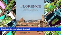 READ THE NEW BOOK Florence: Easy Sightseeing: Easy Visiting for Casual Walkers Seniors