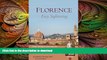 READ THE NEW BOOK Florence: Easy Sightseeing: Easy Visiting for Casual Walkers Seniors