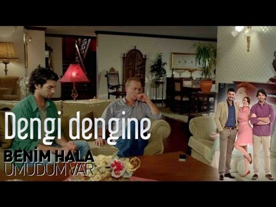 Benim Hala Umudum Var - Davul Bile Dengi Dengine